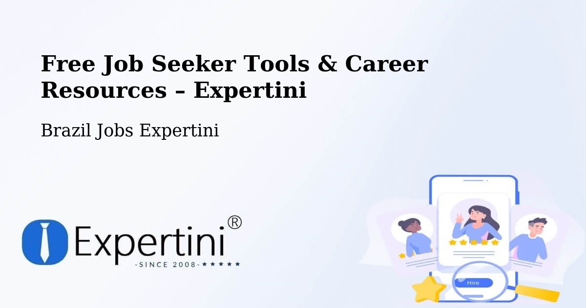 Free Job Seeker Tools & Career Resources – Unaí - Unaí, Brazil Jobs Expertini